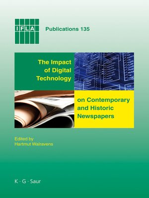 cover image of The Impact of Digital Technology on Contemporary and Historic Newspapers